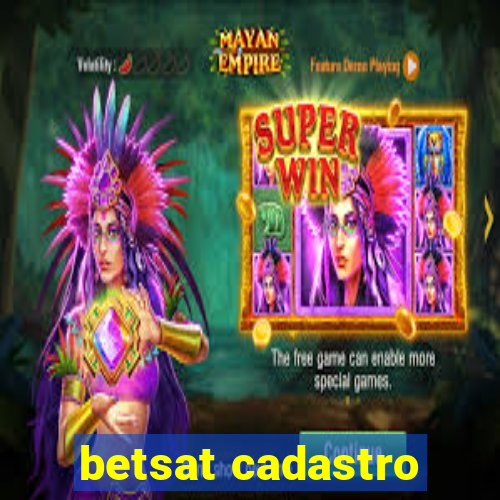 betsat cadastro